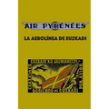 Air Pyrenees: La Aerolínea de Euzkadi
