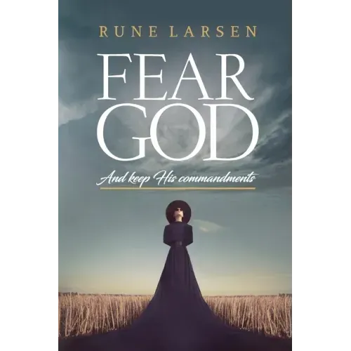 Fear God And keep His Commandments