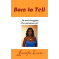 Born to Tell