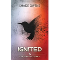 Ignited