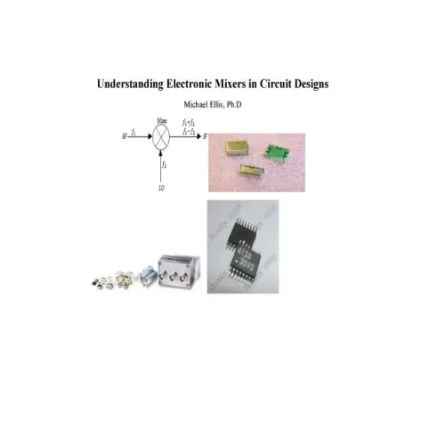 Understanding Electronic Mixers in Circuit Designs
