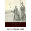 A Journey in Southern Siberia