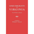 Some Emigrants to Virginia. Second Edition, Enlarged