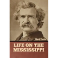 Life on the Mississippi