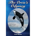 The Orca's Odyssey: Based on a True Story