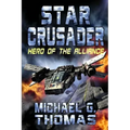 Star Crusader: Hero of the Alliance