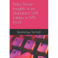 Data Driven Insights from Standard SAP Tables in MS Excel