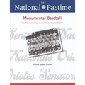 The National Pastime, Monumental Baseball, 2009