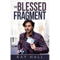 The Blessed Fragment