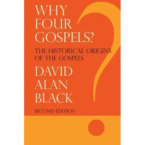 Why Four Gospels?