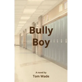 Bully Boy