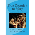 True Devotion to Mary