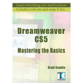 Dreamweaver CS5 Mastering the Basics