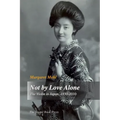 Not by Love Alone: The Violin in Japan, 1850 - 2010