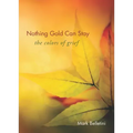 Nothing Gold Can Stay: The Colors of Grief