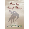 Ride the Rough String