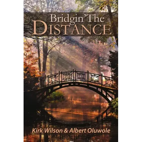 Bridgin' The Distance