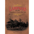 Lampasas 1855-1895: Biography of a Frontier City