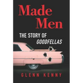 Made Men: The Story of Goodfellas