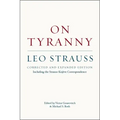 On Tyranny: Corrected and Expanded Edition, Including the Strauss-Kojève Correspondence