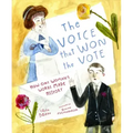 The Voice That Won the Vote: How One Woman's Words Made History