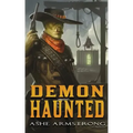 Demon Haunted