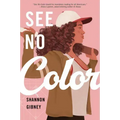 See No Color