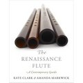 Renaissance Flute: A Contemporary Guide