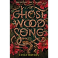 Ghost Wood Song