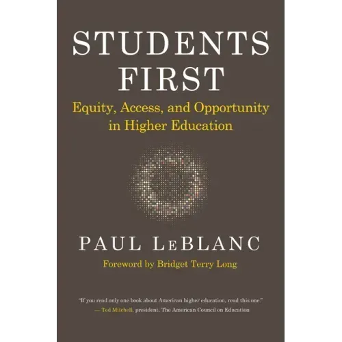 Students First: Equity, Access, and Opportunity in Higher Education