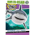 Sharks Can't Smile!: And Other Amazing Facts (Ready-To-Read Level 2)