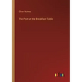 The Poet at the Breakfast-Table