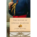 The House of Special Purpose: A Novel by the Author of The Heart's Invisible Furies