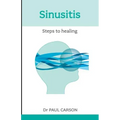 Sinusitis: Steps to Healing