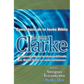 Adam Clarke, Comentario de La Santa Biblia, Tomo 1
