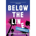 Below the Line: A Hollywood Crime Novel