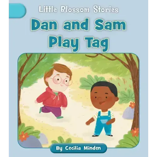 Dan and Sam Play Tag