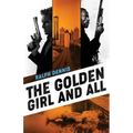 The Golden Girl and All