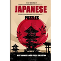 Japanese Puzzles: Hakyuu Puzzles - Best Japanese Logic Puzzle Collection
