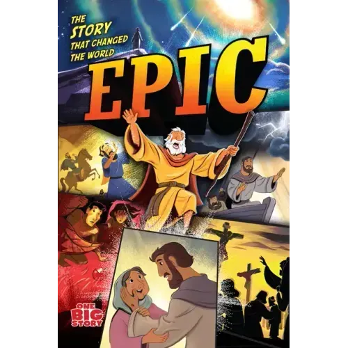 Epic: The Story That Changed the World