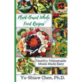 Plant-Based Whole Food Recipes