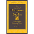 The Numerical Discourses of the Buddha: A Complete Translation of the Anguttara Nikaya