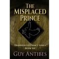 The Misplaced Prince