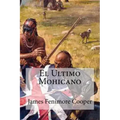 El Ultimo Mohicano