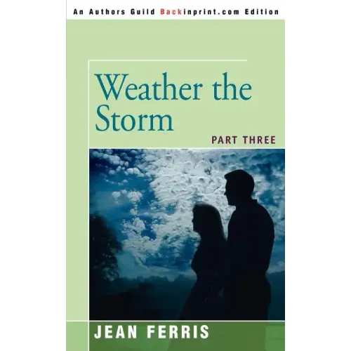 Weather the Storm: Part Three