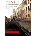 Venice: The Lion, the City and the Water