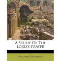 A Study of the Lord's Prayer