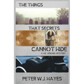 The Things That Secrets Cannot Hide: A Vic Lenoski Mystery