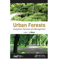Urban Forests: Ecosystem Services and Management