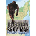 In the Footsteps of the Russian Snowman